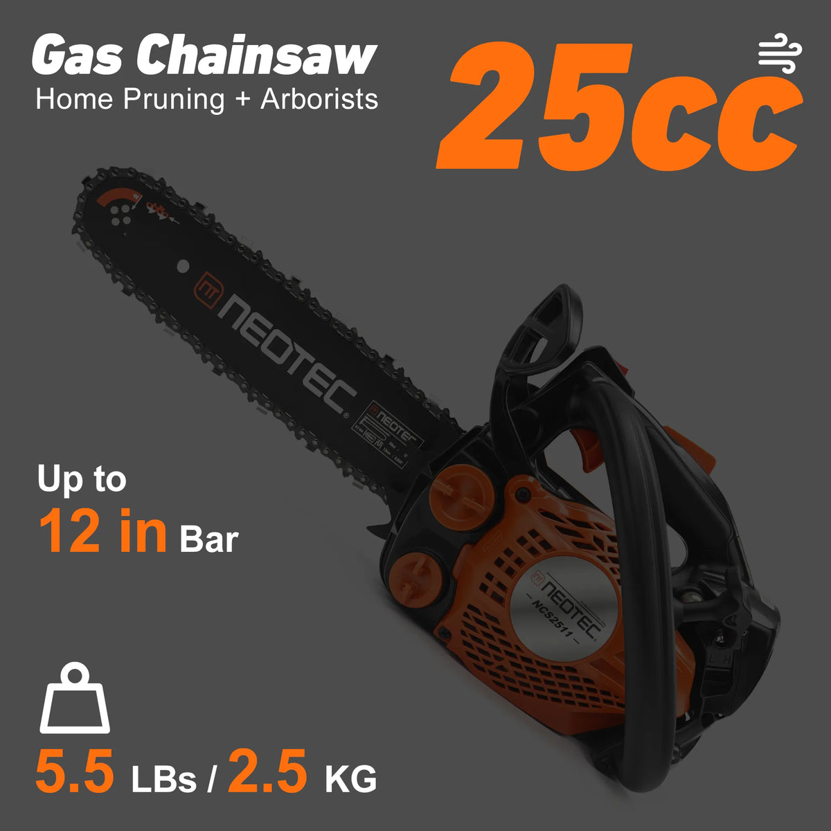 [7-Day Pre-Order]NEOTEC NCS2511 25cc 12" Top Handle Easy Maneuverability Gas Chainsaw
